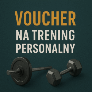 zajęcia na siłowni wrocław voucher