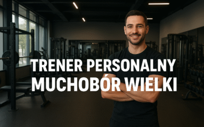 Trener personalny Muchobór Wielki