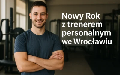 Nowy Rok z trenerem personalnym